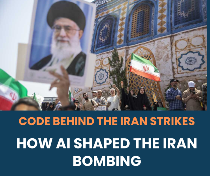 Claude, Code and the Bombing of Iran: Inside the AI-Driven War Machine