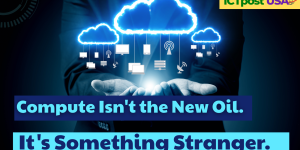 Compute Isn't the New Oil. It's Something Stranger.