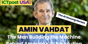 Amin Vahdat: Meet the Engineer Building the Infrastructure Behind the AI Revolution