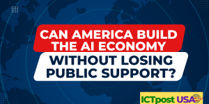 Can America Build the AI Economy Without Losing Public Support?