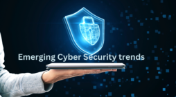 Emerging Cyber Security trends 2024