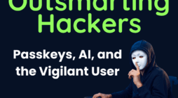 Passwords Are Dying—Smarter Threats Demand Smarter Shields