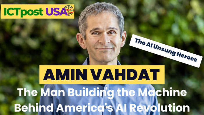 Amin Vahdat: Meet the Engineer Building the Infrastructure Behind the AI Revolution
