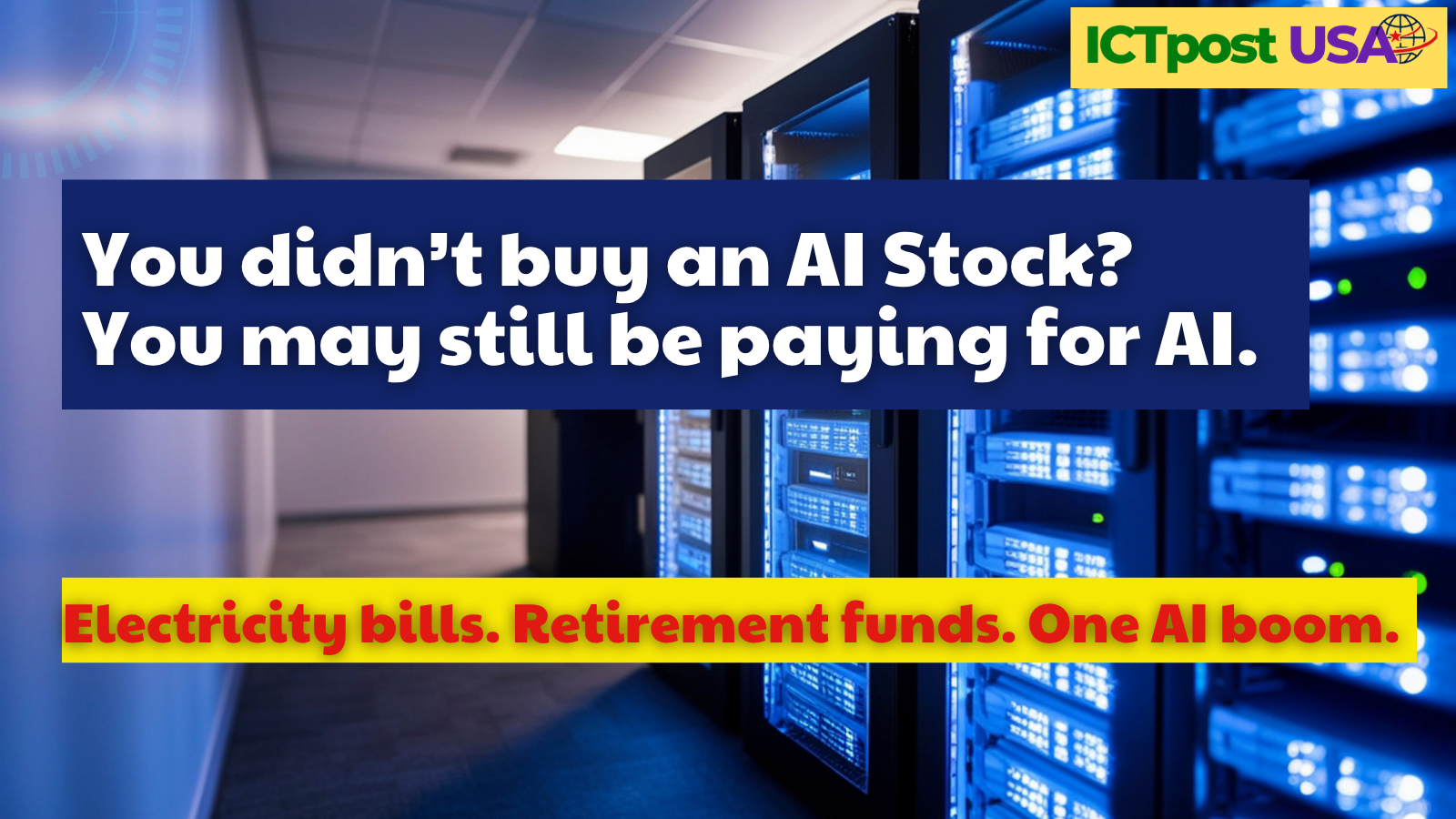 Americans Are Paying for the AI Boom Twice