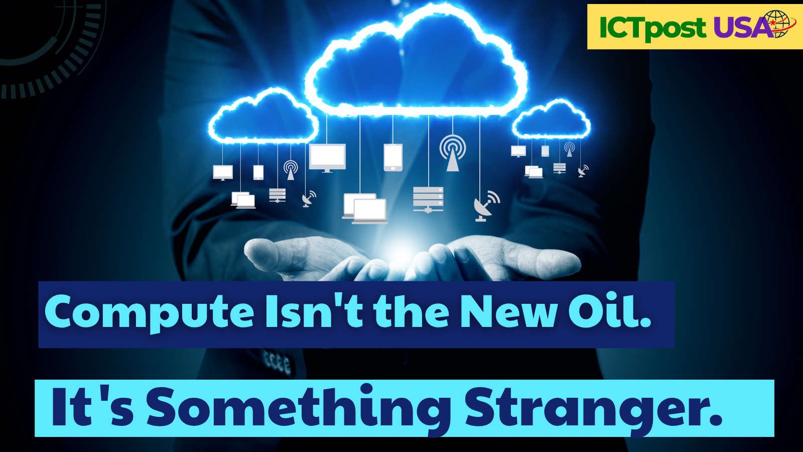 Compute Isn't the New Oil. It's Something Stranger.
